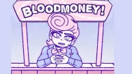 Play BLOODMONEY! now!