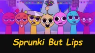Play Sprunki But Lips now!