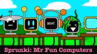 Sprunki Mr Fun Computers Incredibox Mod