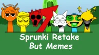 Sprunki Retake But Memes