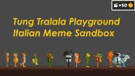 Play Tung Tralala Playground: Italian Meme Sandbox now!
