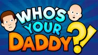 Who’s Your Daddy?
